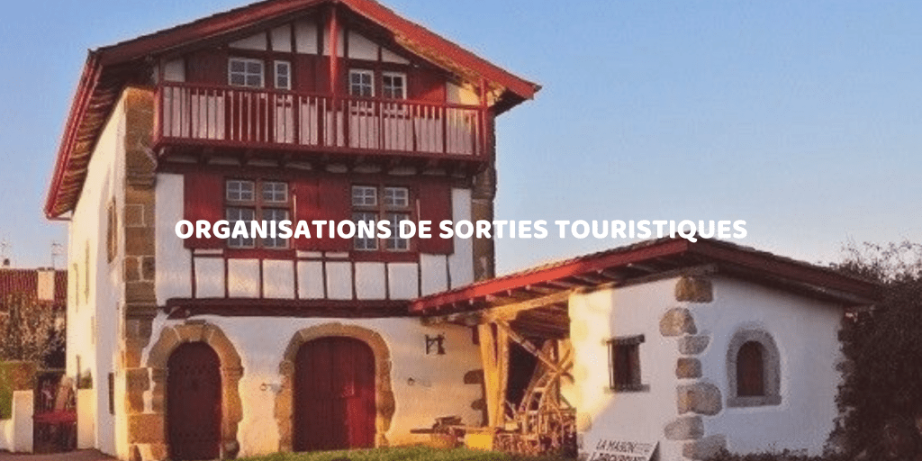 ORGANISATION DE SORTIES TOURISTIQUES